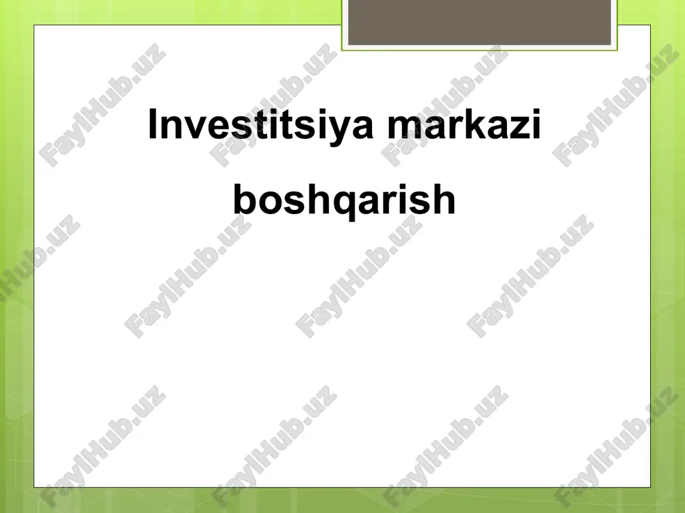 investitsiyamarkaziboshqarish — PPTX