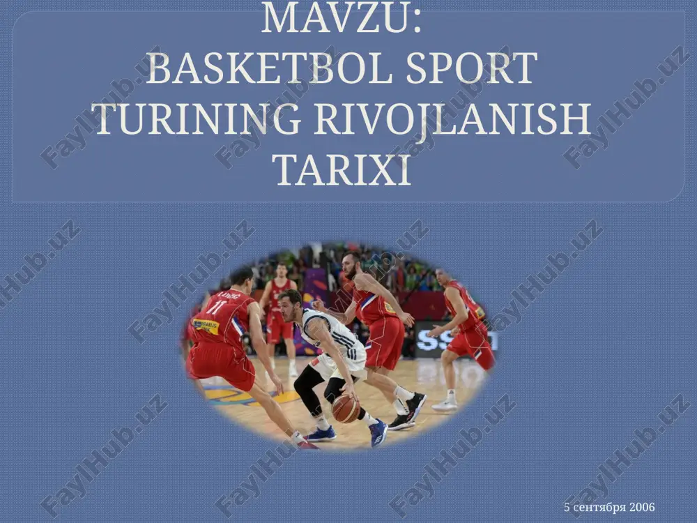 basketbol sport turining rivojlanish tarixi — PPTX