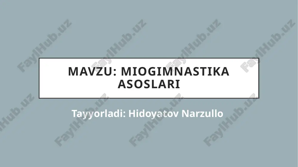 miogimnastika asoslari — PPTX
