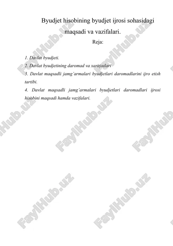 byudjet hisobining byudjet ijrosi sohasidagi maqsadi va vazifalari — DOCX