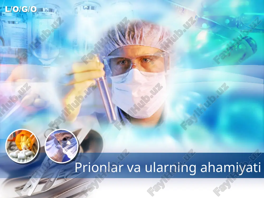 prionlar vaularning ahamiyati — PPTX