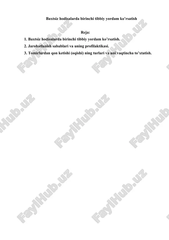 baxtsiz hodisalarda birinchi tibbiy yordam ko’rsatish — DOCX