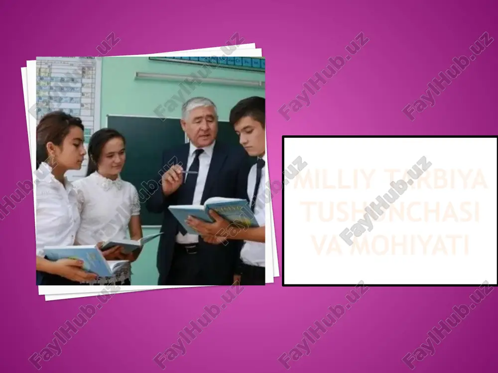 milliy tarbiyatushunchasi va mohiyati — PPTX