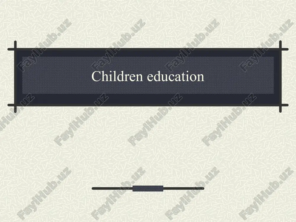 children education — PPT