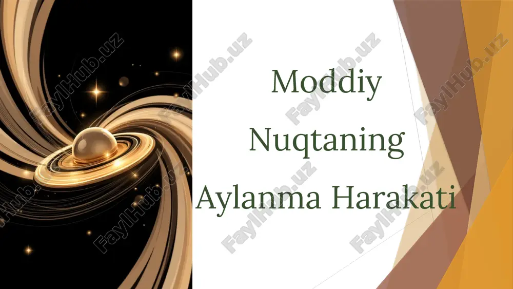 moddiy nuqtaning aylanma harakati — PPTX