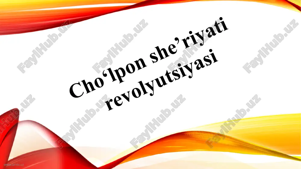 cho‘lpon she’riyati revolyutsiyasi — PPTX
