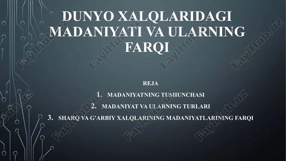 dunyo xalqlaridagi madaniyati va ularning farqi — PPTX