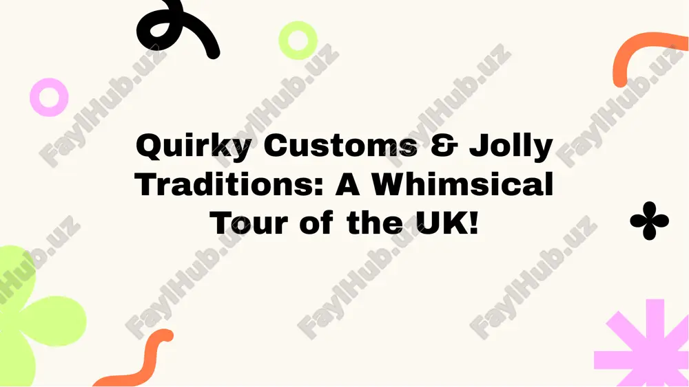 quirky uk traditions — PDF