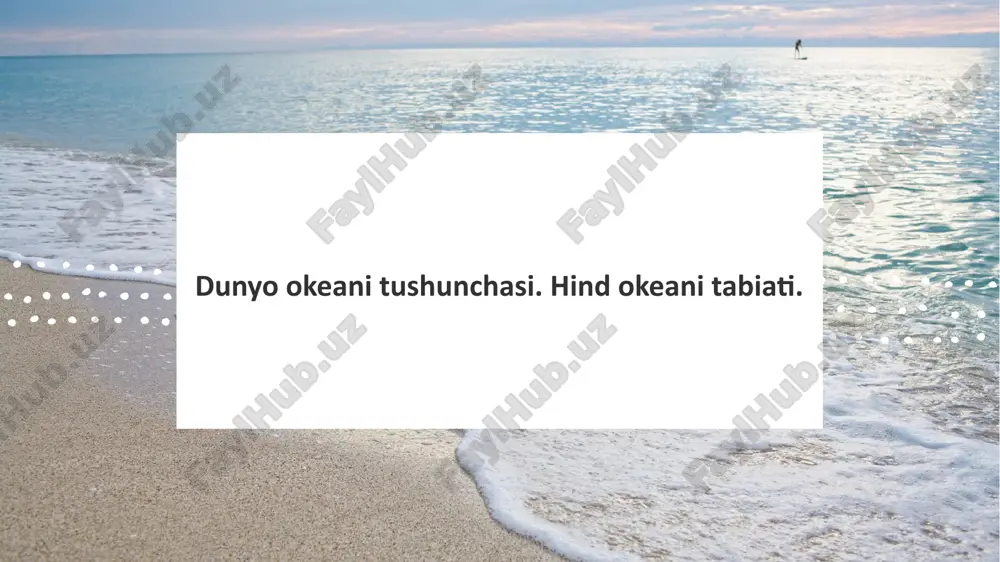 dunyo okeani — PPTX
