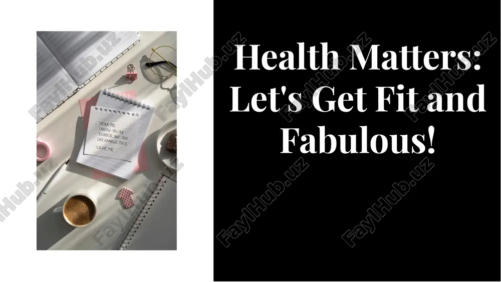 health matters: let's get fit and fabulous! — PDF