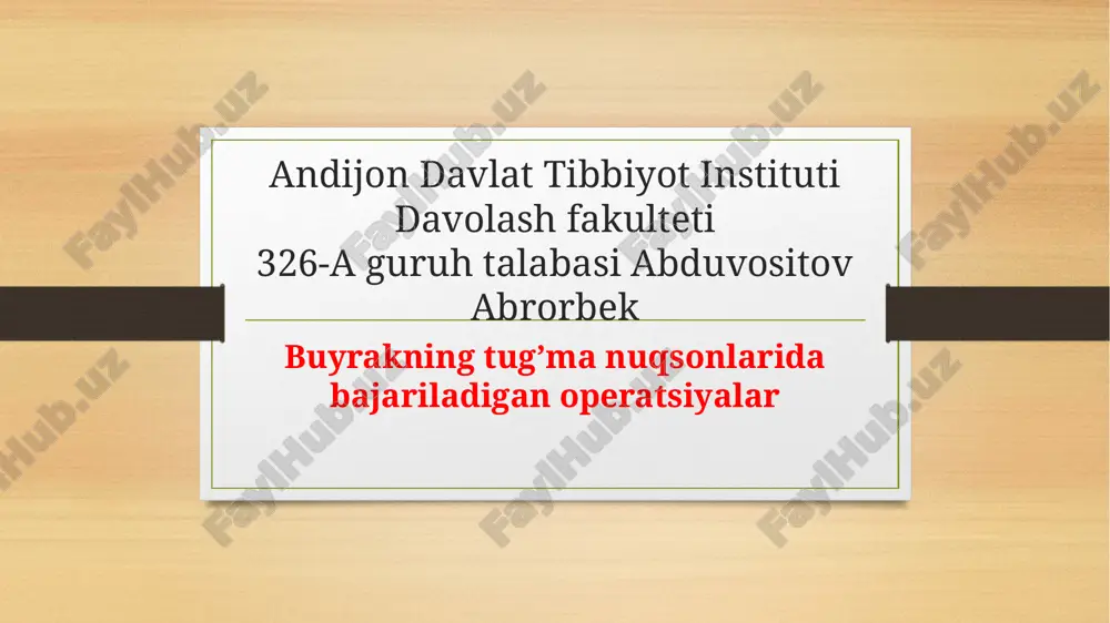 buyrak tugʻma nuqsonlarida bajariladigan operatsiyalar — PPTX