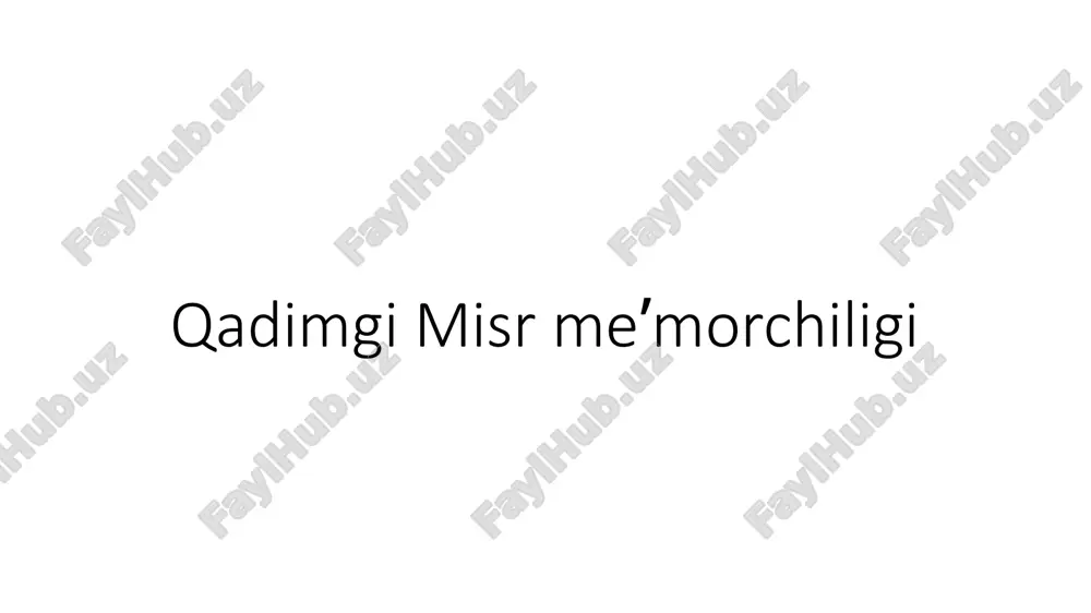 qadimgi misr me'morchiligi — PPTX