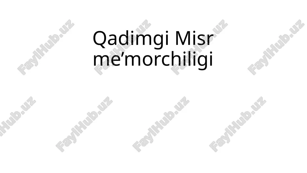 qadimgi misr me’morchiligi — PPTX
