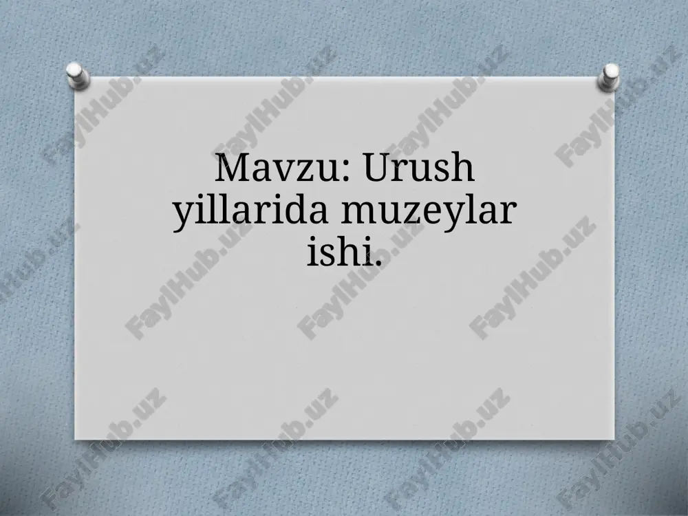 urushyillari daryomuzeylarishi — PPTX
