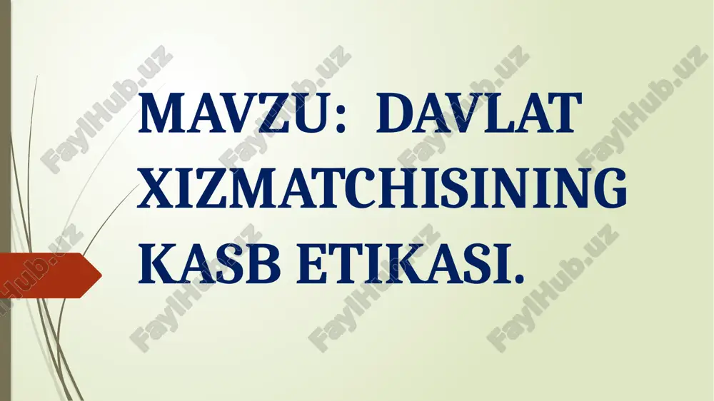 davlat xizmatchisining kasb etikasi — PPTX