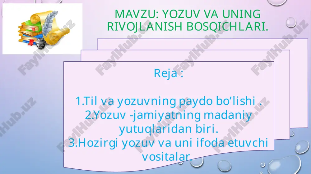 til va yozuvning rivojlanish bosqichlari — PPTX