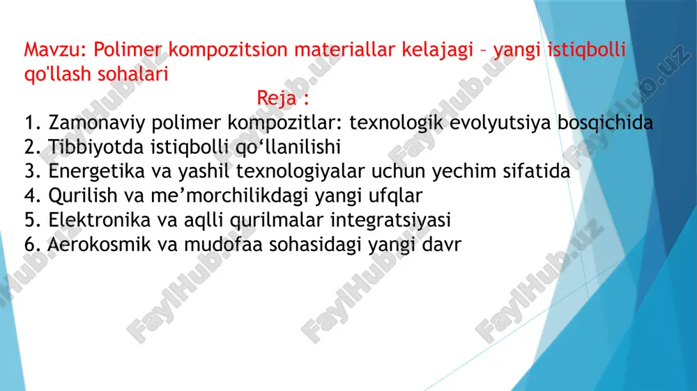 polimer kompozitsion materiallar kelajagi – yangi istiqbolliq o'llash sohalari — PPTX