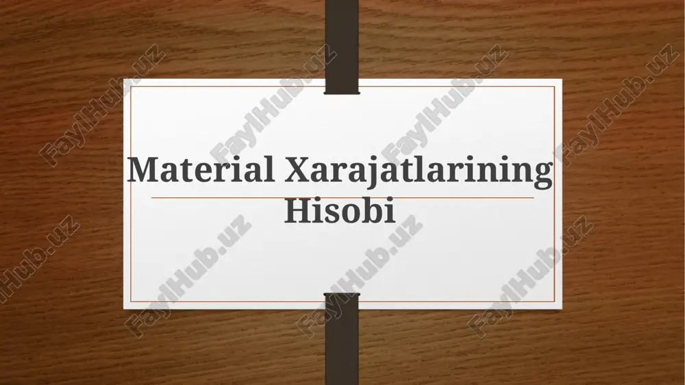 material xarajatlarining hisobi — PPTX