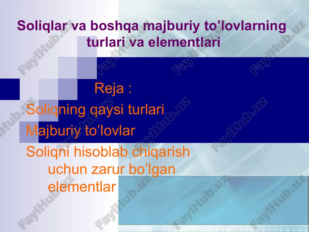 soliqlar va boshqa majburiy to’lovlarning turlari va elementlari — PPT