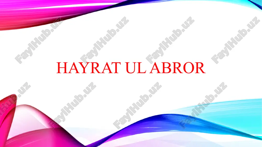 hayrat ul abror 2 — PPTX