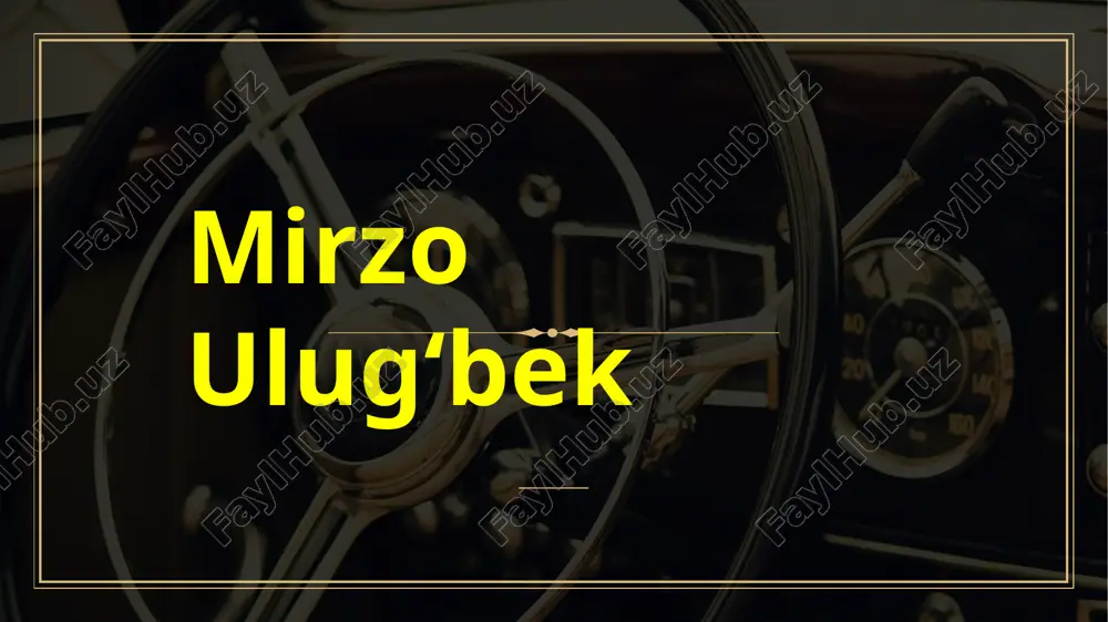 mirzo ulug‘bek — PPTX
