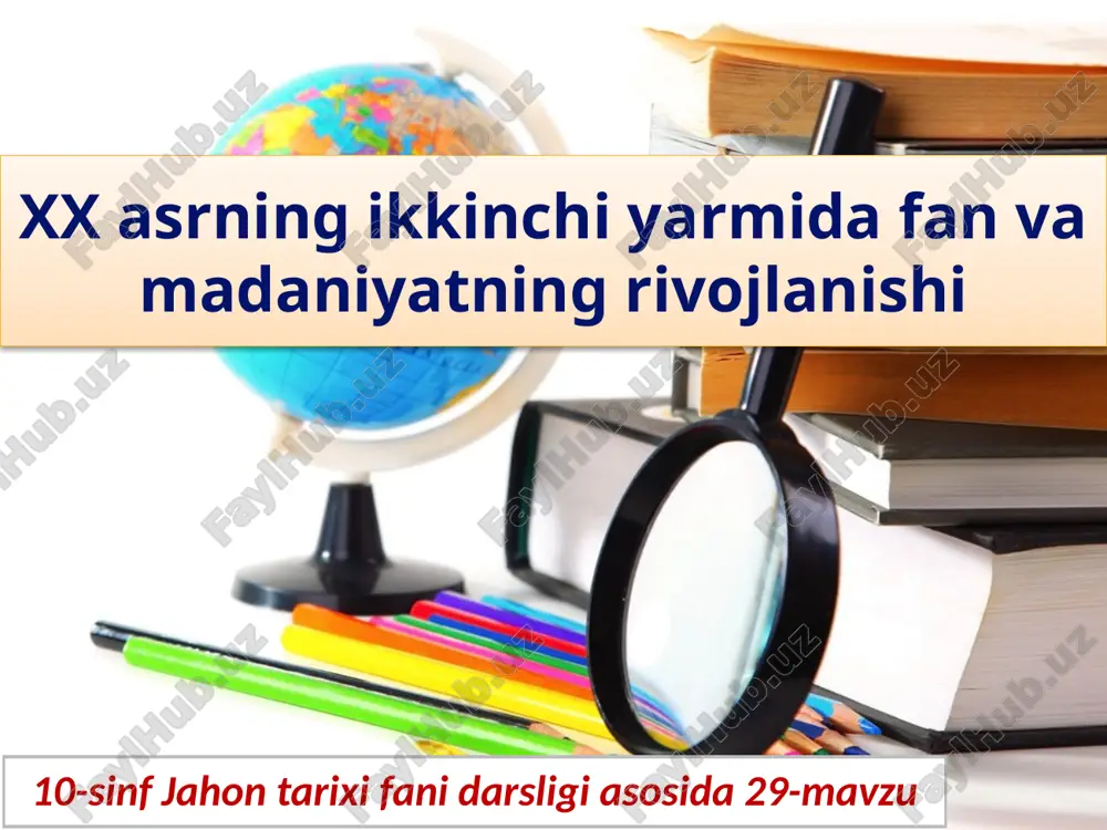 10-sinf jahontarixi fanidarsligi asosida 29-mavzu — PPTX