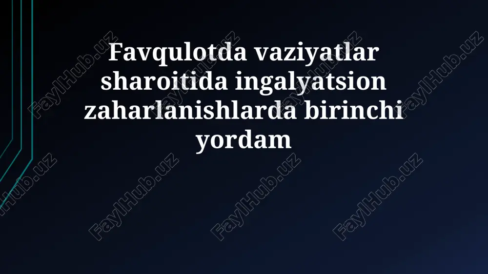 inhalatsiya zaharlanishi xavfi — PPTX