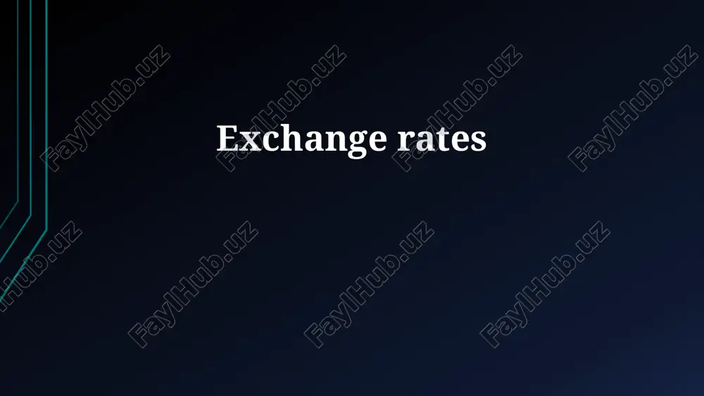 understanding exchange rates — PPTX