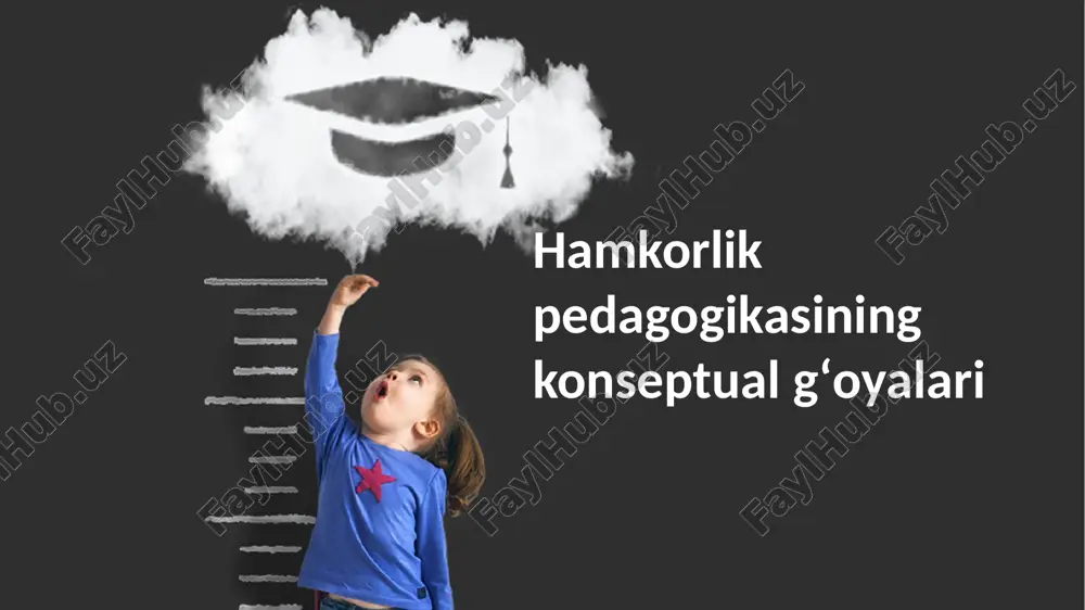 hamkorlik pedagogikasining konseptual gʻoyalari — PPTX