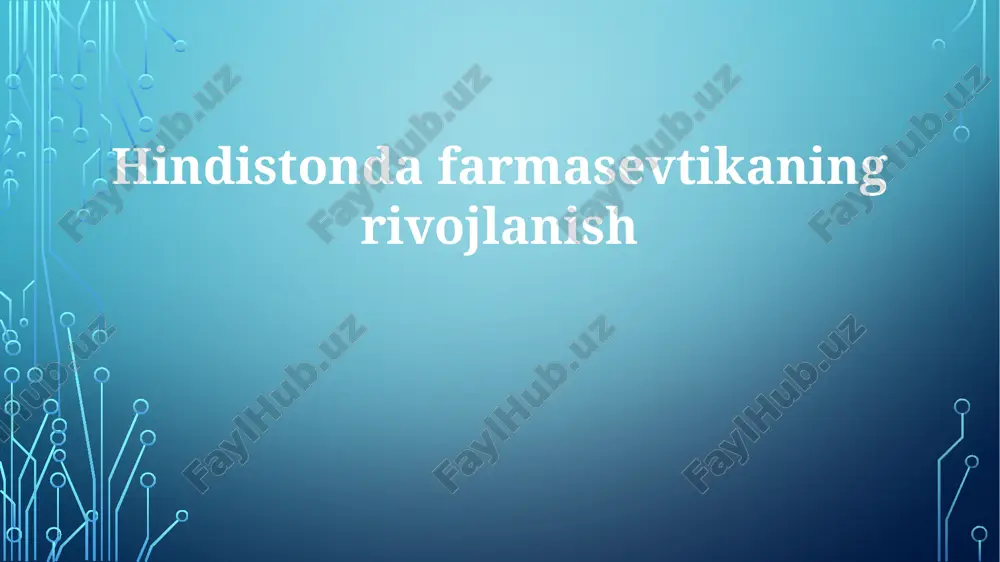 hindistonda farmasevtika rivojlanishi — PPTX