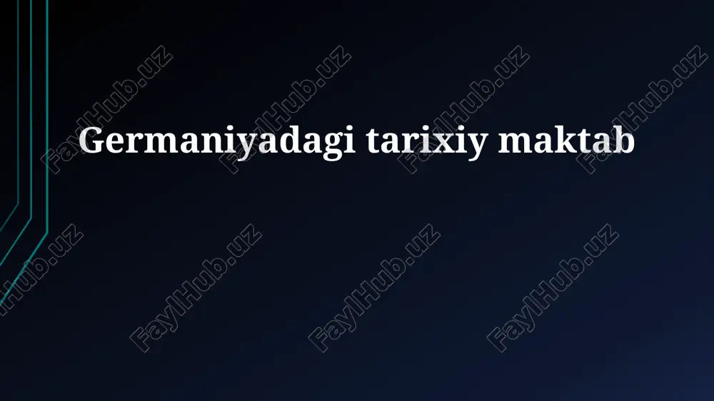 germaniya tarixiy maktabi — PPTX
