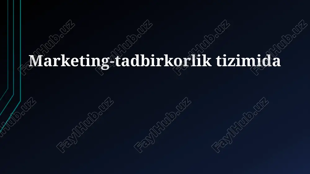 marketing-tadbirkorlik tizimida — PPTX