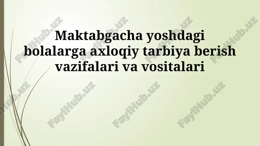 axloqiy tarbiya berish — PPTX