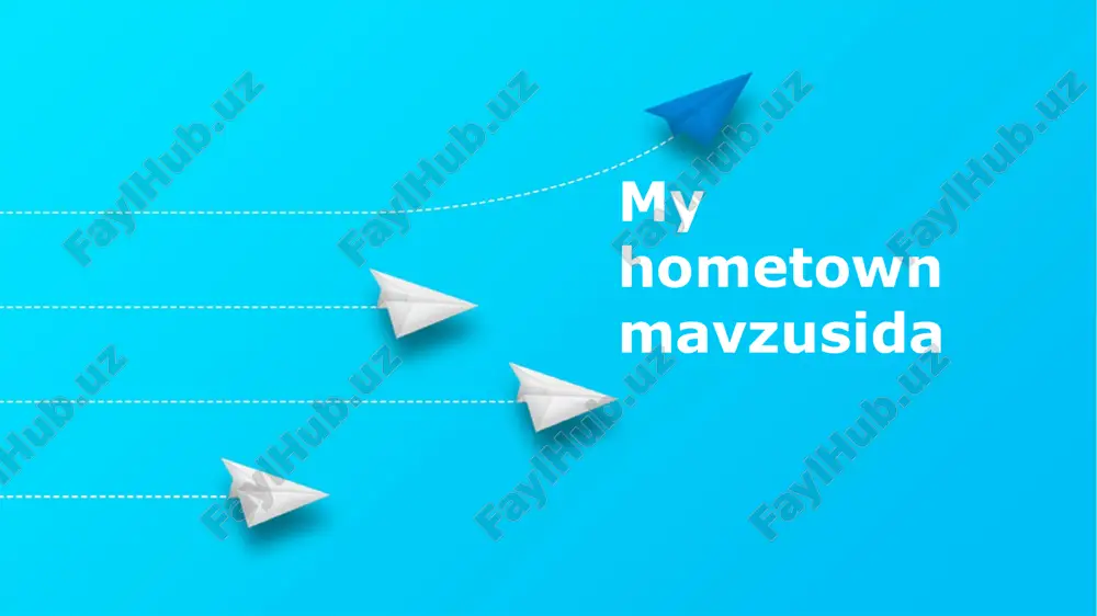 my hometownmavzusida — PPTX