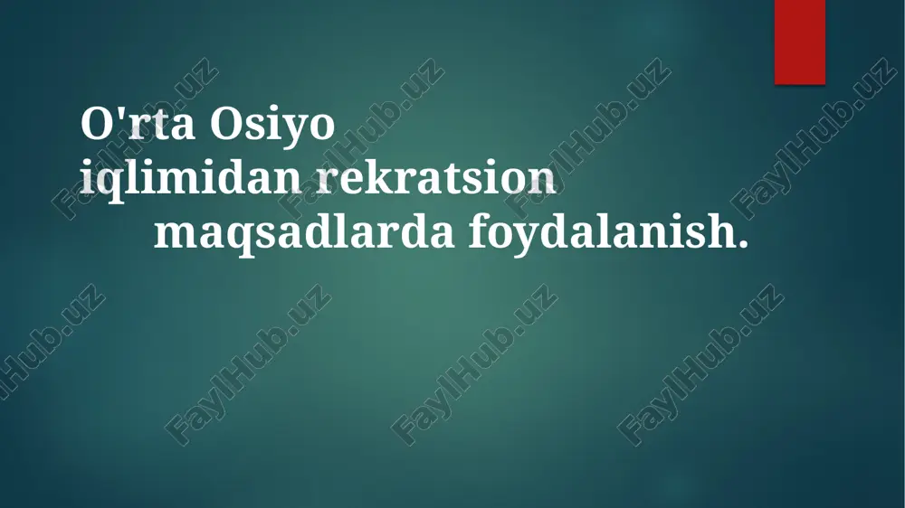 markaziy osiyoning kontinental iqlimi — PPTX