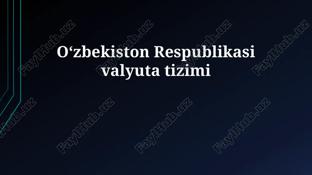 o'zbekiston respublikasi valyuta tizimi — PPTX