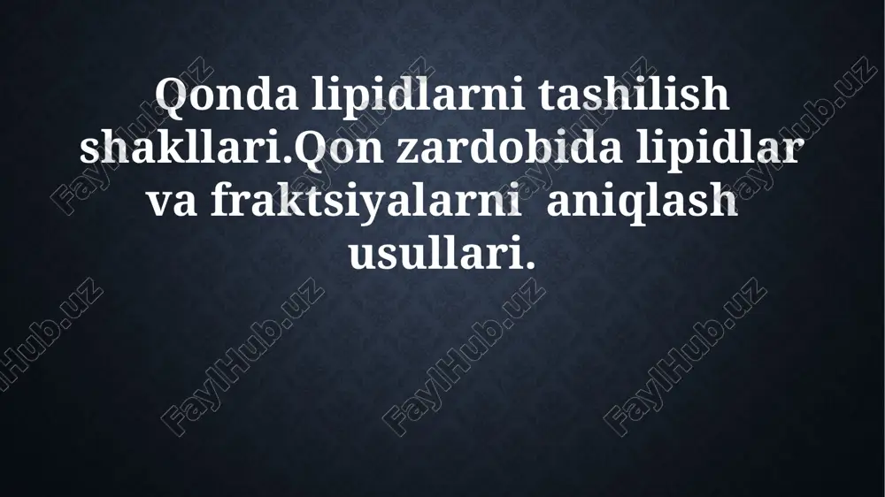 qonda lipidlar va fraktsiyalar — PPTX