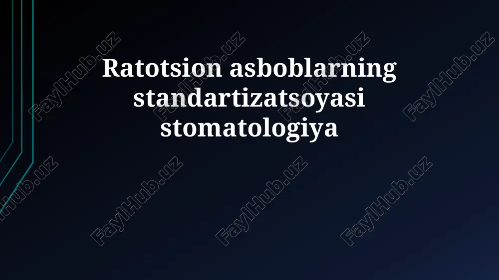 tish davolash asboblari standartlashtirish — PPTX