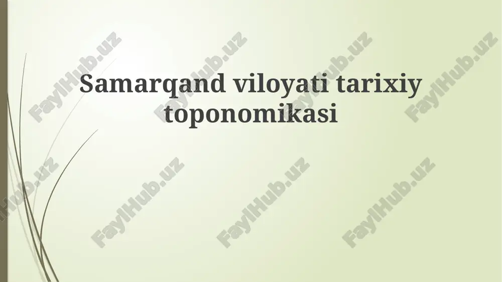 samarqand viloyati tarixiy toponomikasi — PPTX