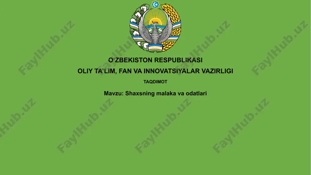 shaxsning malak va odatlari — PPTX