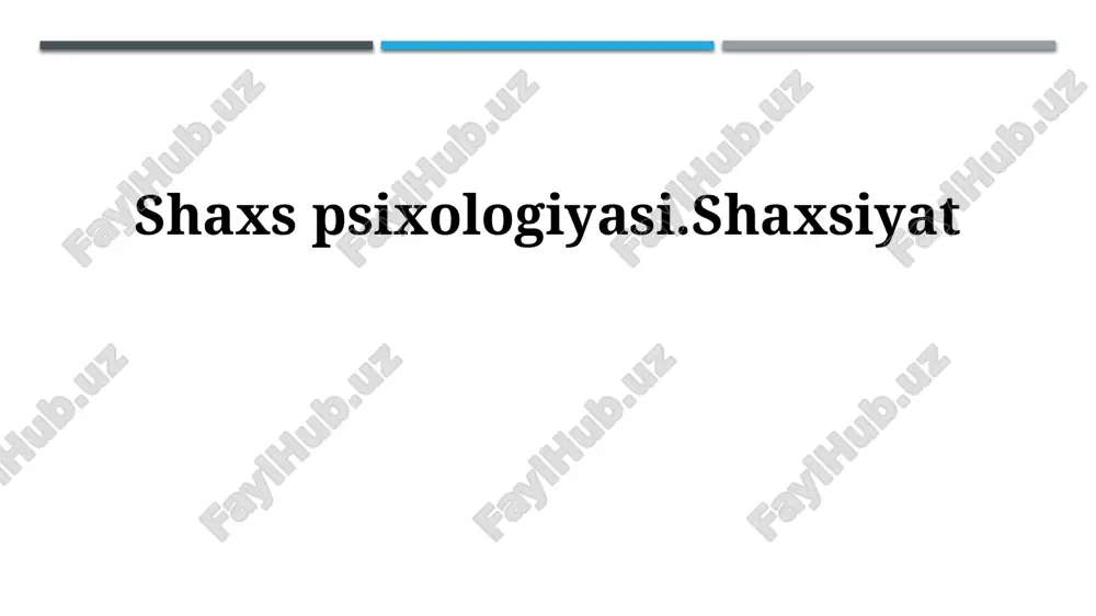 shaxs psixologiyasi — PPTX