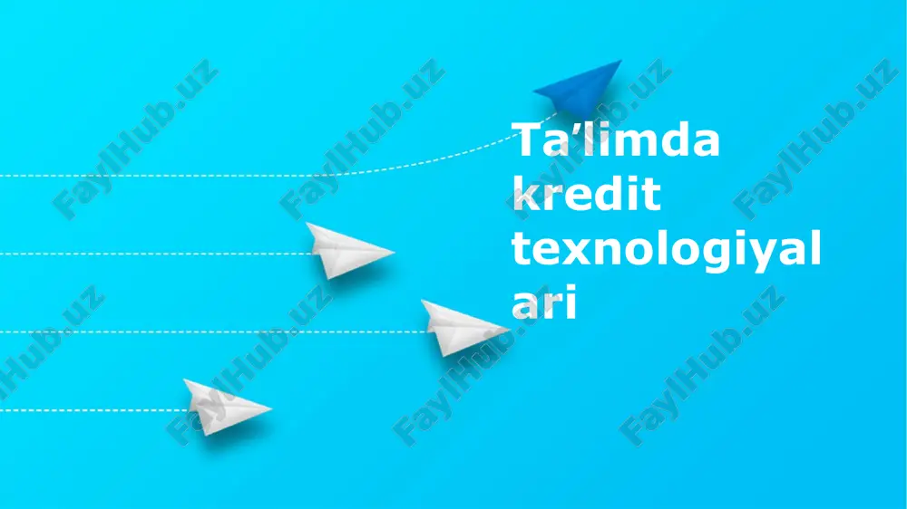taʼlimdagi kredit texnologiyalari — PPTX