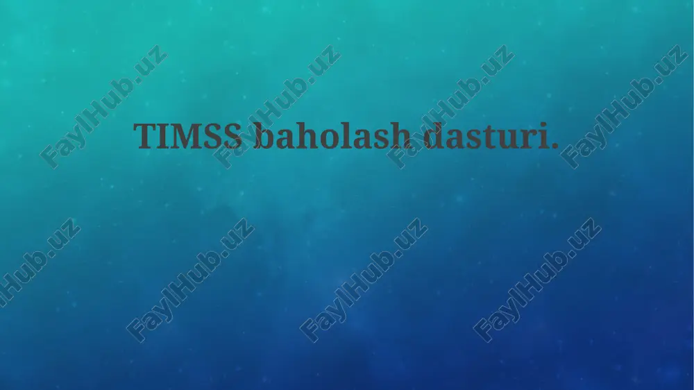 timss baholash dasturi — PPTX