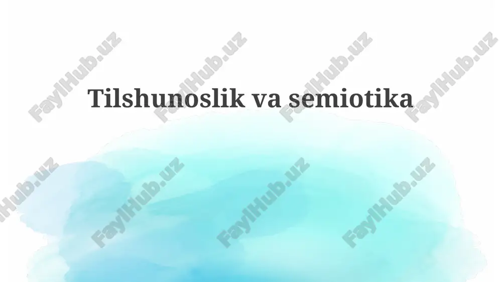 tilshunoslik va semiotika — PPTX