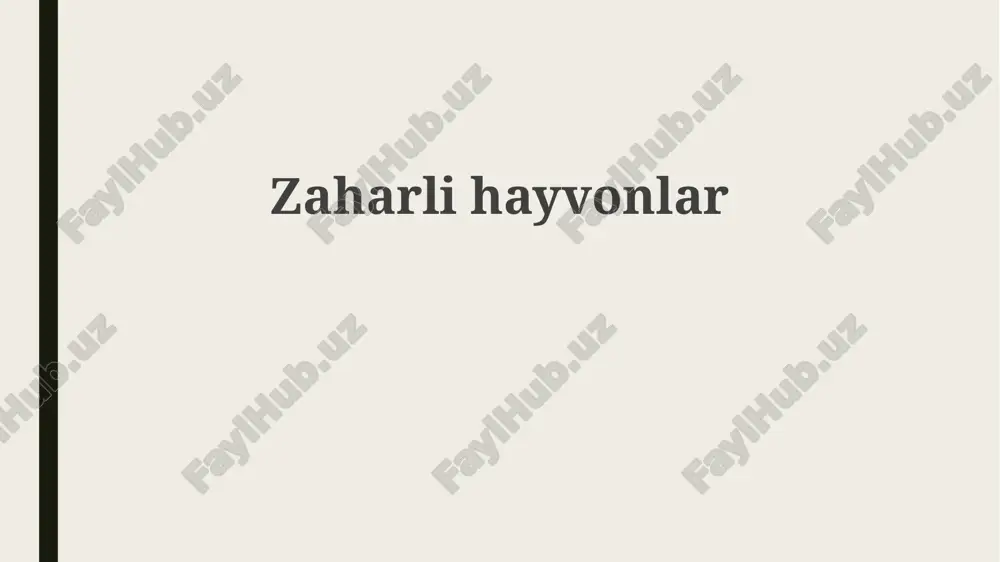 zaharli hayvonlar — PPTX