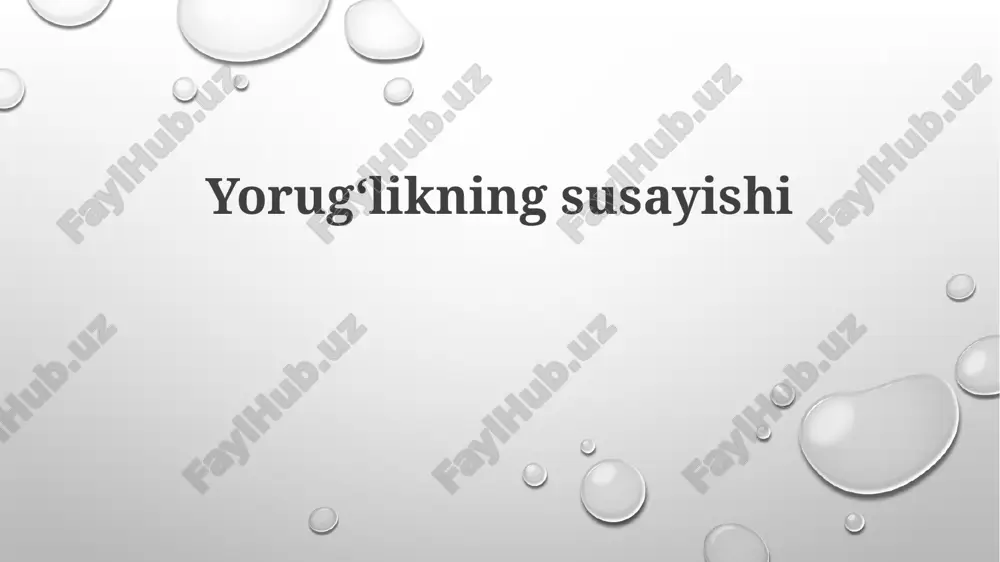 yorugʻlikningsusayishi — PPTX