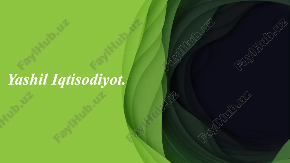 yashil iqtisodiyot — PPTX