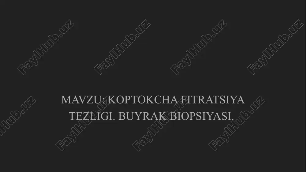 buyrak koptokcha filtrlatsiya tezligi — PPTX