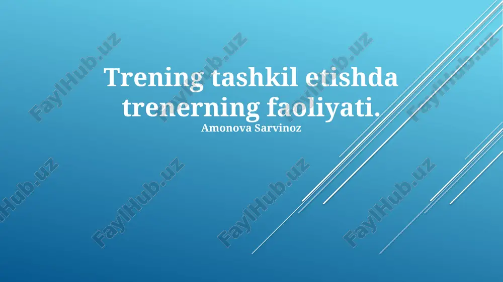 trening tashkil etishda trenerning faoliyat — PPTX