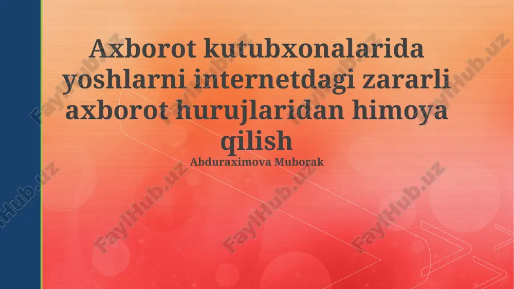 yoshlarni internetdagi zararli axborot hujumlaridan himoya qilish — PPTX